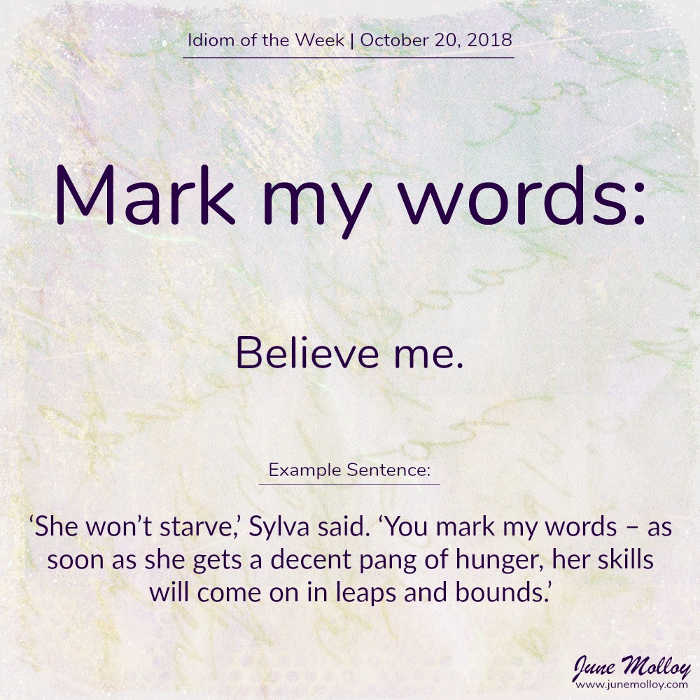 Idiom of the Week | www.junemolloy.com