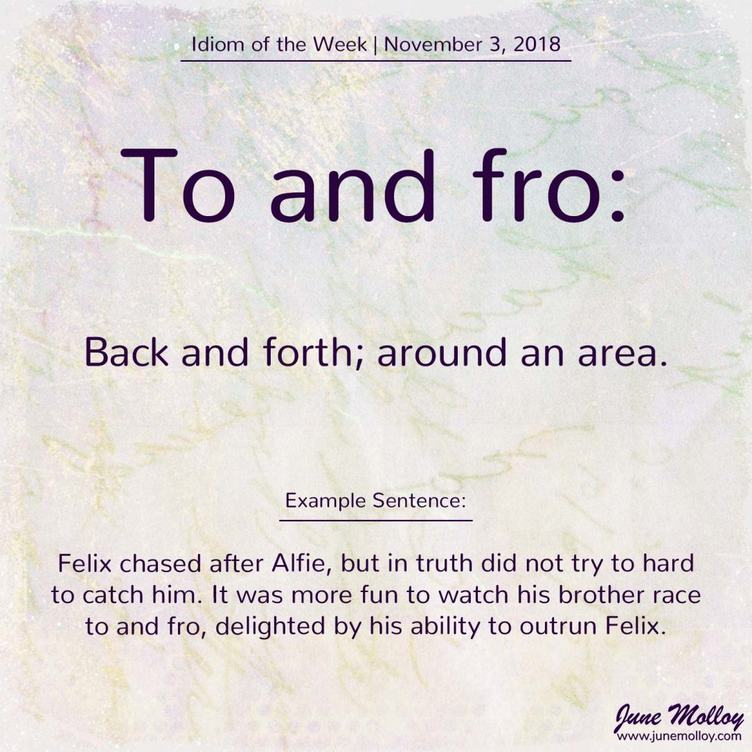 Idiom of the Week | www.junemolloy.com